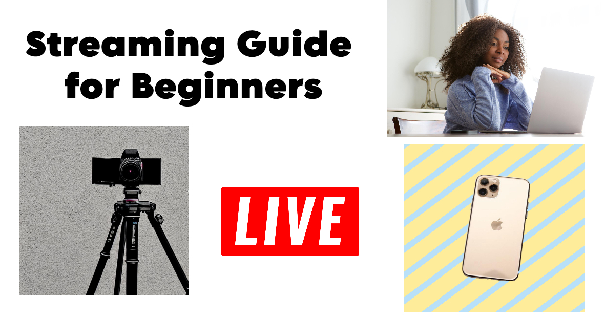 How to Start Streaming